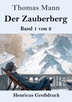 Thomas Mann - Der Zauberberg (Großdruck), Häftad