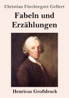 Fabeln und Erzählungen (Großdruck)