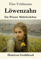 Else Feldmann - Löwenzahn (Großdruck), Häftad