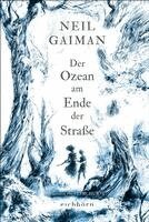 Neil Gaiman - Der Ozean am Ende der Straße, Inbunden