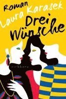 Laura Karasek - Drei Wünsche, Häftad. Tillgänglighet: Lägg i varukorg