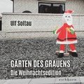 Grten des Grauens - die Weihnachtsedition