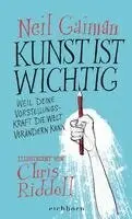 Neil Gaiman - Kunst ist wichtig, Inbunden. Tillgänglighet: Lägg i varukorg