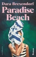 Dara Brexendorf - Paradise Beach, Inbunden. Tillgänglighet: Lägg i varukorg