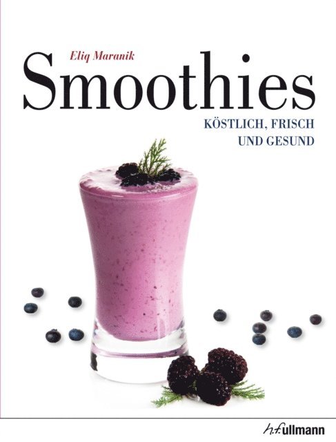 Eliq Maranik - Smoothies, E-bok