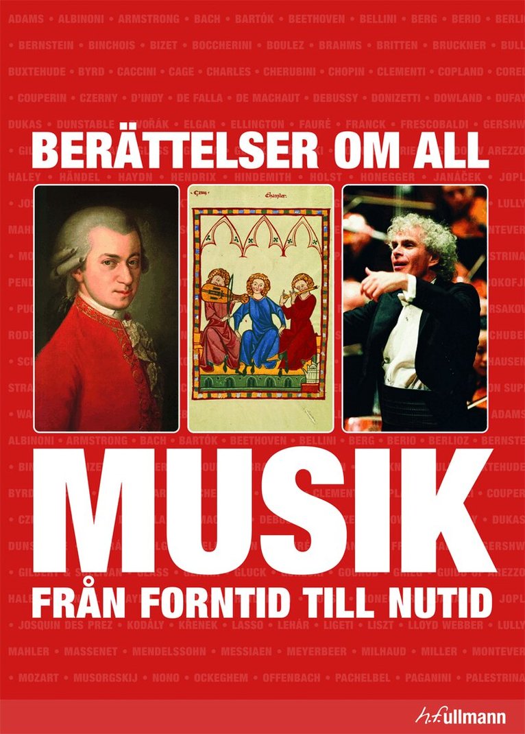 Maria Lord, John Snelsson - Berättelser om all musik från forntid till nutid, Häftad
