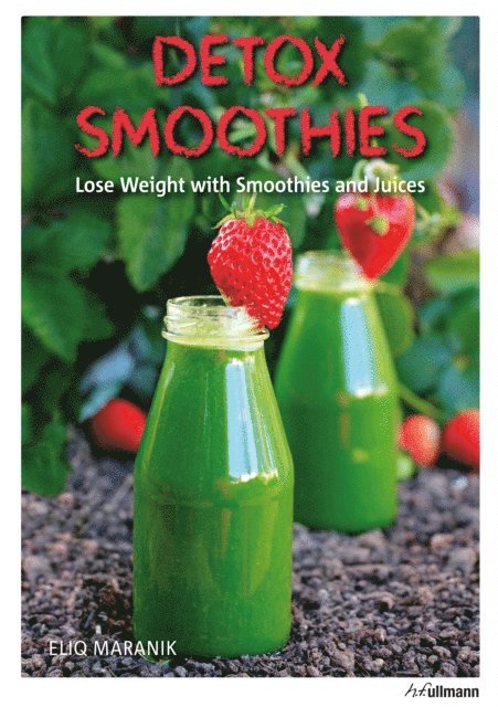 Eliq Maranik - DETOX SMOOTHIES, E-bok