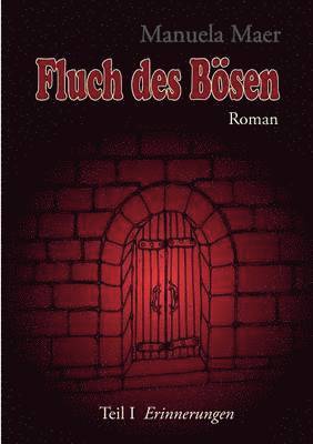 Manuela Maer - Fluch des Bösen, Häftad