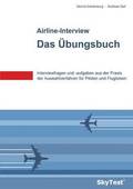 SkyTest(R) Airline-Interview - Das �bungsbuch