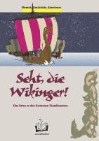 Thomas Bauer, Manfred Wirth - Seht, die Wikinger!, Häftad