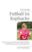 R. F. -J. K. Eck - Fußball ist Kopfsache, Häftad. Tillgänglighet: Lägg i varukorg