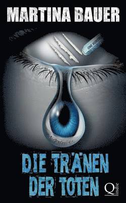 Martina Bauer - Tränen der Toten, Häftad