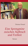Eine Sprengmine zwischen Aufbruch und Freiheit