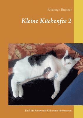 Rhiannon Brunner - Kleine Küchenfee 2, Häftad. Tillgänglighet: Lägg i varukorg