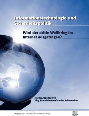 Jörg Sambleben, Stefan Schumacher - Informationstechnologie und Sicherheitspolitik, Häftad. Tillgänglighet: Lägg i varukorg