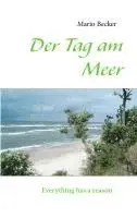 Mario Becker - Der Tag am Meer, Häftad. Tillgänglighet: Lägg i varukorg