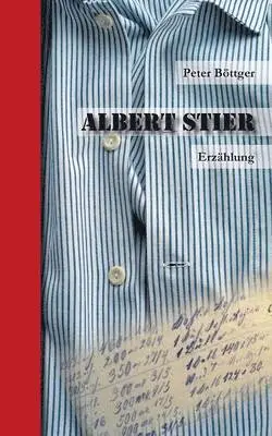 Peter Böttger - Albert Stier, Häftad. Tillgänglighet: Lägg i varukorg