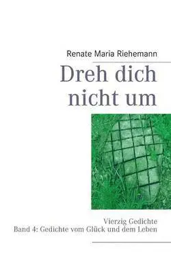 Renate Maria Riehemann - Dreh dich nicht um, Häftad. Tillgänglighet: Lägg i varukorg