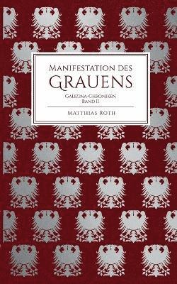 Matthias Roth - Manifestation des Grauens, Häftad