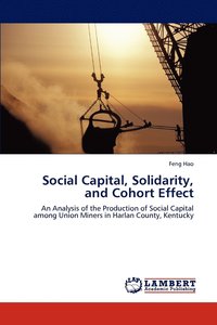Social Capital, Solidarity, and Cohort Effect