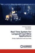 Real Time System for Longwall Coal Mine Applications