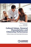 Cultural Values, Personal Characteristics and Citizenship Performance