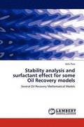 Stability analysis and surfactant effect for some Oil Recovery models