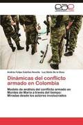 Dinamicas del Conflicto Armado En Colombia