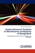 Human Resource Practices in Microfinance Institutions of Bangladesh