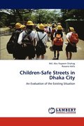 Children-Safe Streets in Dhaka City