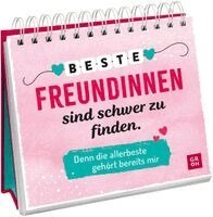 Beste Freundinnen sind schwer zu finden. Denn die allerbeste gehört bereits mir