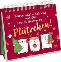 Groh Verlag - Heute mache ich mal was für Bauch, Beine, Po ... Plätzchen!, Häftad