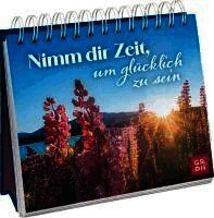 Groh Verlag - Nimm dir Zeit, um glücklich zu sein, Häftad