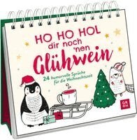Groh Verlag - Ho Ho Hol dir noch 'nen Glühwein, Häftad