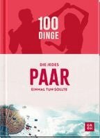 Kristin Funk - 100 Dinge, die jedes Paar einmal tun sollte, Inbunden