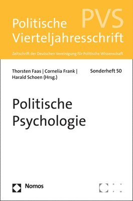 Thorsten Faas, Cornelia Frank - Politische Psychologie: Pvs Sonderheft 50, Häftad. Tillgänglighet: Lägg i varukorg