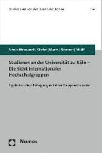Frank Schulz-Nieswandt, Ursula Kostler - Studieren an Der Universitat Zu Koln - Die Sicht Internationaler Hochschulgruppen: Ergebnisse Einer Befragung Und Einer Gruppendiskussion, Häftad