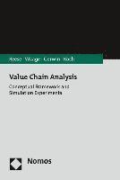 Joachim Reese, Marco Waage - Value Chain Analysis: Conceptual Framework and Simulation Experiments, Häftad. Tillgänglighet: Lägg i varukorg