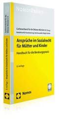 Anspruche Im Sozialrecht Fur Mutter Und Kinder: Handbuch Fur Die Beratungspraxis