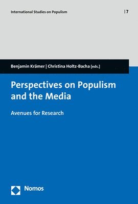 Benjamin Kramer, Christina Holtz-Bacha - Perspectives on Populism and the Media: Avenues for Research, Häftad