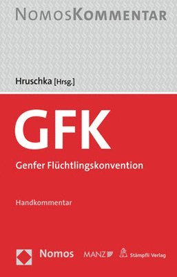 Constantin Hruschka - Gfk: Genfer Fluchtlingskonvention, Inbunden