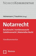 Notarrecht: Berufsrecht / Verfahrensrecht / Gebuhrenrecht / Materielles Recht
