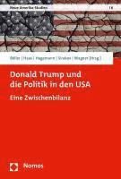 Florian Boller, Christoph M. Haas - Donald Trump Und Die Politik in Den USA: Eine Zwischenbilanz, Häftad
