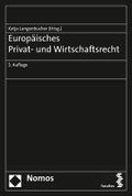 Europaisches Privat- Und Wirtschaftsrecht