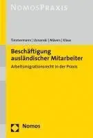Petra Timmermann, Julia Uznanski - Beschaftigung Auslandischer Mitarbeiter: Arbeitsmigrationsrecht in Der PRAXIS, Häftad. Tillgänglighet: Lägg i varukorg