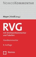Rechtsanwaltsvergutungsgesetz: Mit Streitwertkommentar Und Tabellen