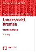 Landesrecht Bremen: Textsammlung - Rechtsstand: 25. Januar 2021