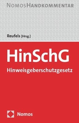 Martin J. Reufels - Hinweisgeberschutzgesetz: Hinschg: Handkommentar, Inbunden