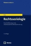 Rechtssoziologie: Eine Einfuhrung in Die Interdisziplinare Rechtsforschung