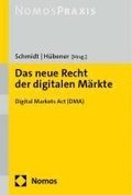 Das Neue Recht Der Digitalen Markte: Digital Markets ACT (Dma)